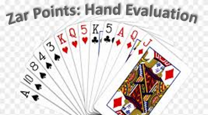 Hand Evaluation: Zar Points-Never miss a game again Part 3 By Zar Petkov