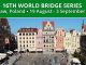 16TH WORLD BRIDGE SERIES