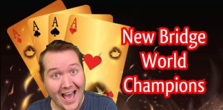New Bridge World Champions – The Final Day by Peter Hollands (AUS)